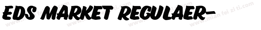 Eds Market Regulaer字体转换